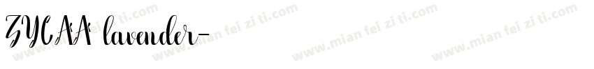 ZYLAA lavender字体转换